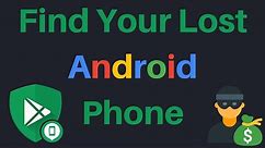 How To Find A Lost Android Smartphone Using Google Find My Device