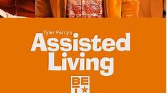 Tyler Perry's Assisted Living: Season 3 Episode 4 Mr.Fix It