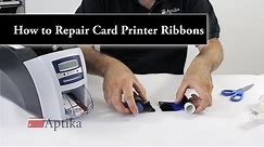 How to Repair a Broken ID Card Printer Ribbon