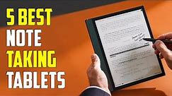 5 Best Note Taking Tablets 2024 | Best Note Taking Tablet 2024