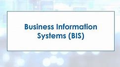 Topic 1 Section 4 Business Information Systems