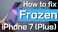 iPhone 7 (Plus) Frozen Screen Fix | Unfreeze Screen That Won’t Turn On/ Off, Update, Restart, etc.