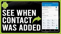 How to See When Contact Was Added on Android (How to Find Most Recently Added Contacts on Android)