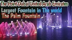 World's Largest Fountain | The Palm Fountain | The Pointe Dubai | breaks the Guinness world Record