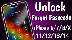 Forgot Passcode iPhone 4/5/6/7/8/X/11/12/13/14 Pro Max | Unlock iPhone Without Passcode