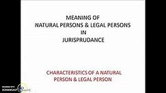 NATURAL PERSONS & LEGAL PERSONS-JURISPRUDENCE- "ONLY HUMAN BEINGS ARE NATURAL PERSONS" - HINDI