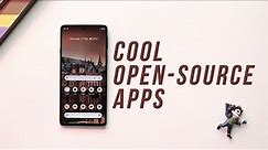 8 Cool Open-Source Android Apps You Must Try!