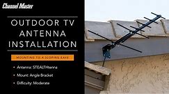 Outdoor Antenna Installation on the Sloping Eave of a Roof | Channel Master