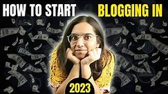 How To Start Blogging In 2023 🔥The Skill You NEED To Know!💯