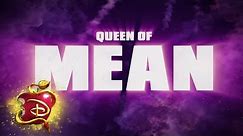 Queen of Mean 👑| Lyric Video | Descendants 3