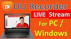 Simple and Easy PC Screen Recording with DU Recorder for windows64bit / PC .TRY NOW
