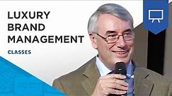 What is Luxury Brand Management ? by Denis Morisset | ESSEC Classes