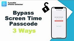 How to Bypass Screen Time Passcode on iPhone✅No Password