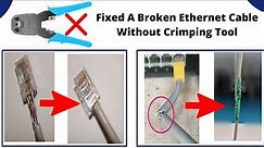 How To Make Ethernet Cable and Crimp RJ45 Connector Without Crimping Tool, Fix Broken Ethernet Cable