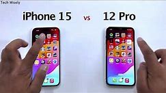 iPhone 15 vs iPhone 12 Pro - Speed Performance Test