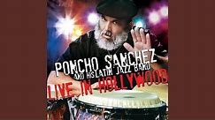 Poncho Sanchez Medley (Live)