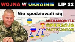 22 LIP: Nieźle! Ukraińscy Partyzanci WYSADZILI WIELKI MAGAZYN AMUNICJI | Wojna w Ukrainie Wyjaśniona