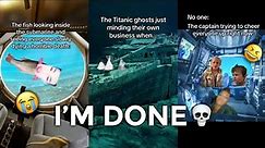 Titanic submarine memes are so HILARIOUS