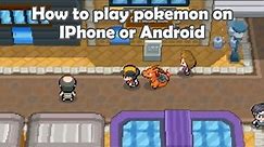 How To Play Pokemon On ios/Iphone or Android Tutorial