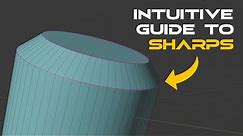 An INTUITIVE guide to sharps in Blender