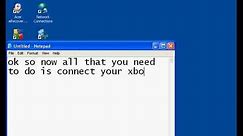 How to connect your Xbox 360 to a windows XP computer