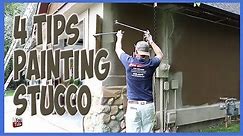 4 Secret Painting Tips To Paint Stucco