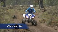 How to Break in Your ATV’s Engine, Yamaha Sport ATV Tech Tip Series