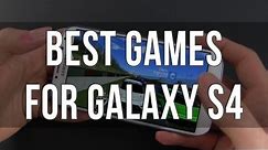 Best 7 Samsung Galaxy S4 games - SGS 4 gameplay review