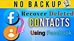 how to recover deleted contacts from facebook