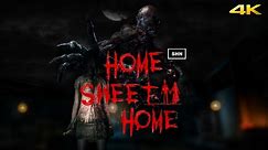 Home Sweet Home | 4K 60ᶠᵖˢ | Full Playthrough | Longplay Scary Walkthrough No Commentary