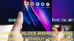 I can't unlock my Android phone! Here's how to unlock Android phone passcode without losing data