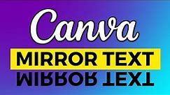 How to Mirror Text in Canva