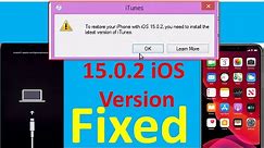 How to solve To Restore 15 0 2 Download Latest iTunes, iPhone 15.0.2 iOS version.