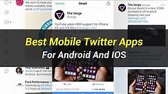 5 Best Mobile Twitter Apps | For Android And IOS