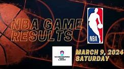 NBA TODAY - MARCH 9, 2024 (SATURDAY) | Game Results, Standings, Playoffs Positioning
