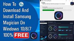 ✅ How To Download And Install Samsung Magician On Windows 10/8/7 (Jan 2021)
