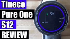 Tineco Pure One S12 Plus Cordless Vacuum Review and TESTS