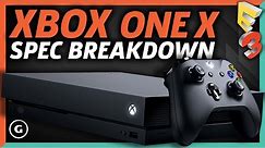 Xbox One X Technical Specs and Breakdown | E3 2017 Microsoft Press Conference