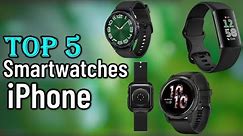 ✅ BEST Smartwatches of 2024 for Your iPhone or Android Smartphone - Top 5 Best Smartwatches