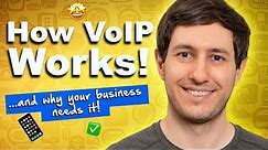 How VoIP Works (& Why Your Business NEEDS It)