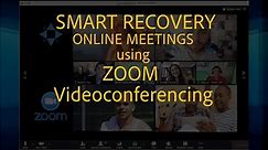 HOW TO migrate your SMART Recovery Meeting ONLINE