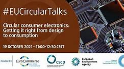 Circular consumer electronics: getting it right from design to consumption