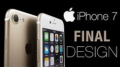 iPhone 7 - FINAL Design, Price & Release Date!