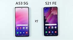 Samsung A53 5G vs S21 FE | SPEED TEST