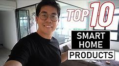 My Top 10 Best Smart Home Products in 2023!