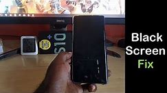 Galaxy S10 and S10 Plus Black Screen Fix