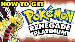 How to Get RENEGADE PLATINUM! - Drayano Pokémon Platinum ROM Hack Guide!