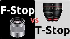 F-Stop vs T-Stop: What's the Difference?