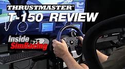 Thrustmaster T150 Review for PC, PS3 & PS4