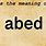 Abed Meaning